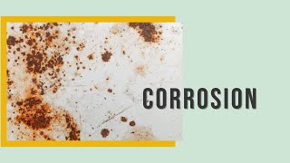 Unraveling Corrosion Understanding Its Silent Destructive Force [upl. by Clarhe480]