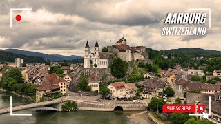 𝗔𝗔𝗥𝗕𝗨𝗥𝗚  Switzerland dronevideo [upl. by Noid438]