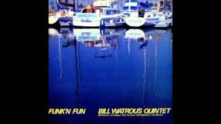 Bill Watrous Quintet plays For Arts Sake from 1979 LP Funkn Fun [upl. by Igiul]