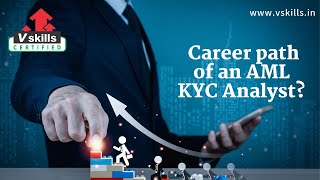 Career Path of an AMLKYC Analyst [upl. by Budworth]