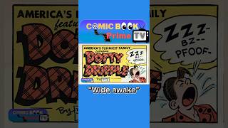 Wide awake Dotty Dripple by Buford Tune  shortvideo shorts comics Humor funny [upl. by Edniya]