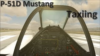 DCS P51DTF51D Mustang  Taxiing Tutorial [upl. by Ahsikyt192]