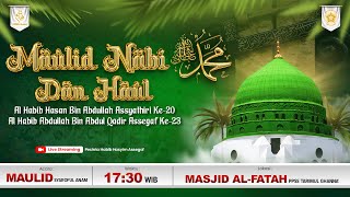 LIVE  MAULID SYAROFUL ANAM  Rangkaian HAUL Al Habib Hasan Assyathiri amp Al Habib Abdullah Assegaf [upl. by Hairakcaz]