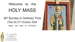 Holy Mass  30th Sunday in Ordinary Time  27th October 2024 [upl. by Arreis404]