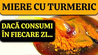 DACĂ VEI CONSUMA MIERE CU TURMERIC ÎN FIECARE DIMINEAȚĂ IATĂ CE SE VA ÎNTÂMPLA CU ORGANISMUL TĂU [upl. by Nasar]