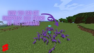 By This Command You Can Get Sharpness 1000 Sword Minecraft [upl. by Stark]