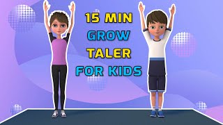 15MIN FITNESS FOR KIDS – HEIGHT INCREASE EXERCISE [upl. by Bunow]