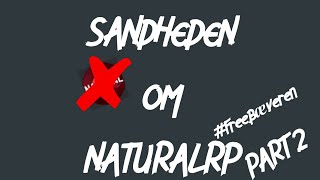 NaturalRP Sandhedens time Part 2 [upl. by Orfurd]