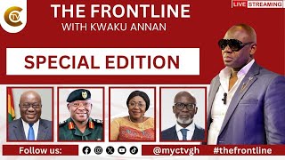 The Frontline with Kwaku Annan  Special Edition [upl. by Imer]