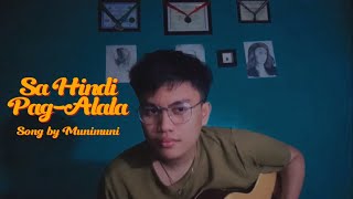 Sa Hindi PagAlala  Song by Munimuni  Cover Ni PAJO [upl. by Nevada]