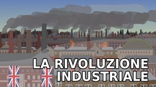 La STORIA della RIVOLUZIONE INDUSTRIALE [upl. by Schacker393]