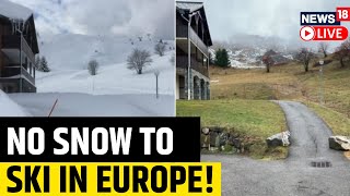 European Ski Resorts Close Because There Is No Snow  Europe News  English News  News18 Live [upl. by Nennek]