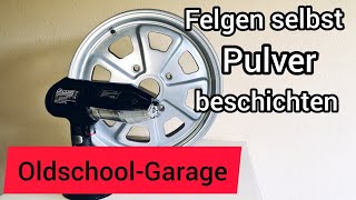 DIY  Felgen selbst pulverbeschichten  Zuhause in der Küche [upl. by Ramiah]