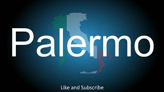 How to correctly pronounce in Italian and English the City in Sicily Italy  Palermo [upl. by Elias]