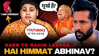 Abhinav Arora Case On Youtubers My Open Challenge  Rambhadracharya ji Calls Him IDIOT  Peepoye [upl. by Amaral645]