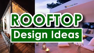 Best Rooftop Terrace Design Ideas for Home [upl. by Atiuqrehs]