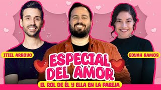 ESPECIAL DEL AMOR CON ITIEL ARROYO amp EDYAH RAMOS [upl. by Emixam]