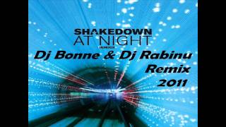 Shaketown  At Night Dj Bonne amp Dj Rabinu Remix [upl. by Aehtla]