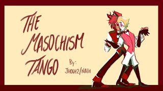 THE MASOCHISM TANGO  APPLERADIO [upl. by Ronoc]