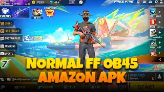 Normal free fire OB45 x86 AMAZON APK [upl. by Ynalem]