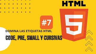 7 💡 Domina las Etiquetas HTML code pre small y Cursivas ✍️ [upl. by Elsi]