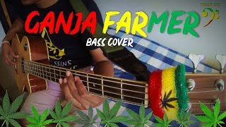 Conkarah  Ganja Farmer Reggae Bass Cover By Chamis Arts [upl. by Noivax]