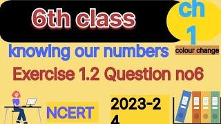 class 6 maths chapter 1 knowing our numbers exercise 12 question number 6Aaoseekhe1235 [upl. by Ardnuaed606]