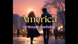 America by Simon and Garfunkel with lyrics STORY VID [upl. by Eisyak499]