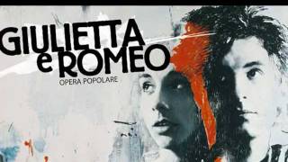 Giulietta amp Romeo Opera Popolare  Io Romeo 10 [upl. by Gus]