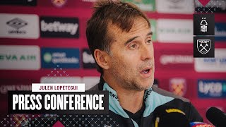 quotForest Are a Tough Side to Facequot  Julen Lopetegui Press Conference  Nottingham Forest v West Ham [upl. by Tneicniv]