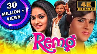 Remo 4K ULTRA HD  Full Hindi Dubbed Movie  Sivakarthikeyan Keerthy Suresh Saranya Sathish [upl. by Ailsa]