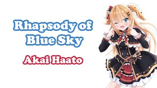 Akai Haato  青空のラプソディ Rhapsody of Blue Sky  fhána [upl. by Hobbs]