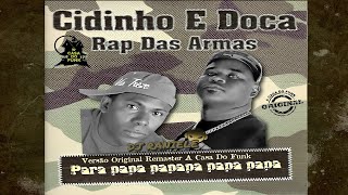 MC Cidinho amp Doca  Rap Das Armas amp Felicidade Ao Vivo VOLT MIX Remaster 1 Versão By RANIELE DJ [upl. by Adnahs]