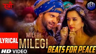 Milegi Milegi  Lyrical  Mika Singh Sachin  Jagir  Beats For Peace [upl. by Uthrop]