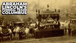 Lincolns Funeral Train Stop in Columbus Dispelling Myths and Revealing Local Involvement [upl. by Aiksas]