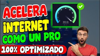 Como ACELERAR INTERNET al 100 los Mejores métodos 2024 [upl. by Latisha616]