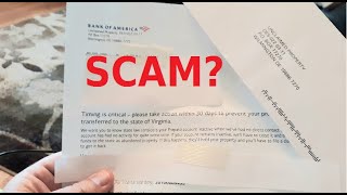 Got Letter Claiming I have Unclaimed Property MONEY Real or Scam Bank of America Funds Transferred [upl. by Valeria430]