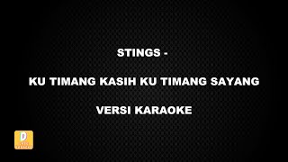 KARAOKE STINGS  KU TIMANG KASIH KU TIMANG SAYANG Versi Original [upl. by Dylana]