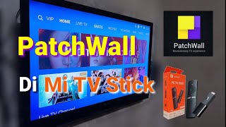 PatchWall di Mi TV Stick [upl. by Ocer646]