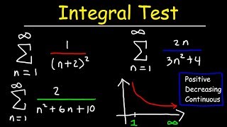 Calculus 2  Integral Test For Convergence and Divergence of Series [upl. by Paluas850]