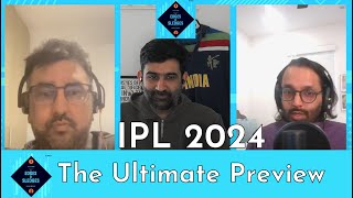 The Ultimate IPL 2024 Preview [upl. by Ahsetra216]