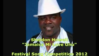 JCDC Festival Song Finalist 2012 Sheldon Howell  quotJamaica Mi Love Unuquot [upl. by Llewen]