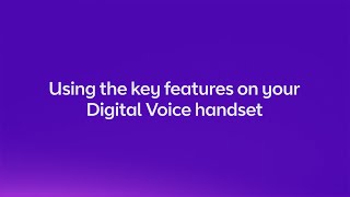 Using the key features on your Digital Voice handset [upl. by Bradford975]