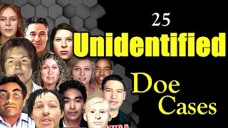 Compilation of 25 John amp Jane Doe Cases Still Unidentified [upl. by Enalahs]