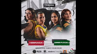 Aires Puros J vs Hebraica y Macabi I Final Clausura Femenino Divisonal I LIVOSUR 2023 [upl. by Yrkcaz153]