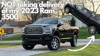 Why Im NOT Taking Delivery of My 2023 Ram 3500 Order [upl. by Corny838]