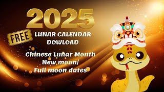 2025 FREE Calendar with Chinese lunar calendar full moon and new moon dates for download [upl. by Coridon286]