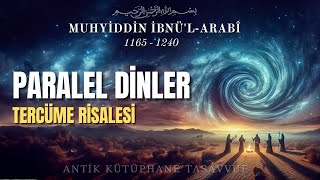 Paralel Dinler  Muhyiddin İbn Arabi Hz  Sesli Kitap [upl. by Nnaylime308]