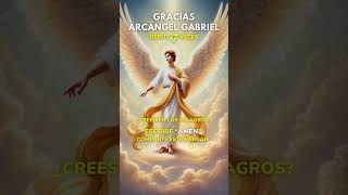 🌟 Oración Arcángel Gabriel angeles arcangel oración [upl. by Euqinemod524]