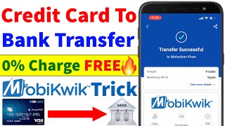 Credit Card to Bank Account Money Transfer 2024 Through Mobikwik  Credit Card Se Paise Kaise Nikale [upl. by Bertilla]